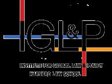 About the IGLP The Institute for Global Law and Policy at Harvard Law School is a collaborative faculty effort to nurture innovative approaches to global policy in the face of a legal and
