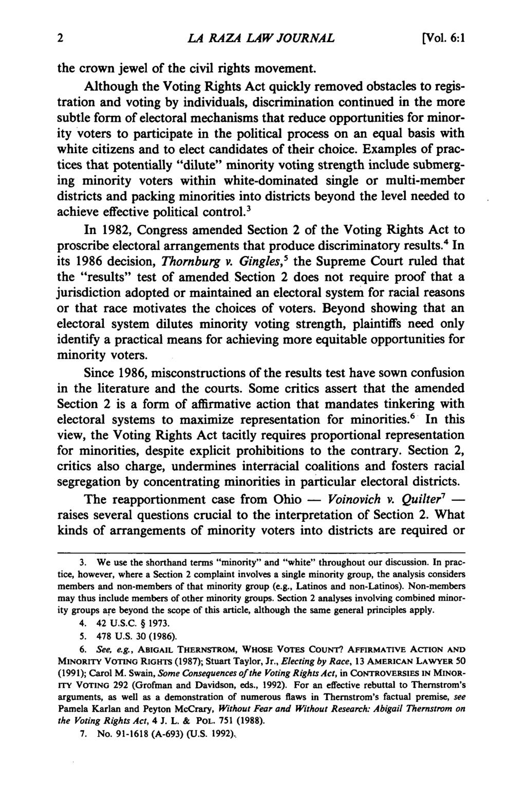 LA RAZA LAW JOURNAL [Vol. 6:1 the crown jewel of the civil rights movement.