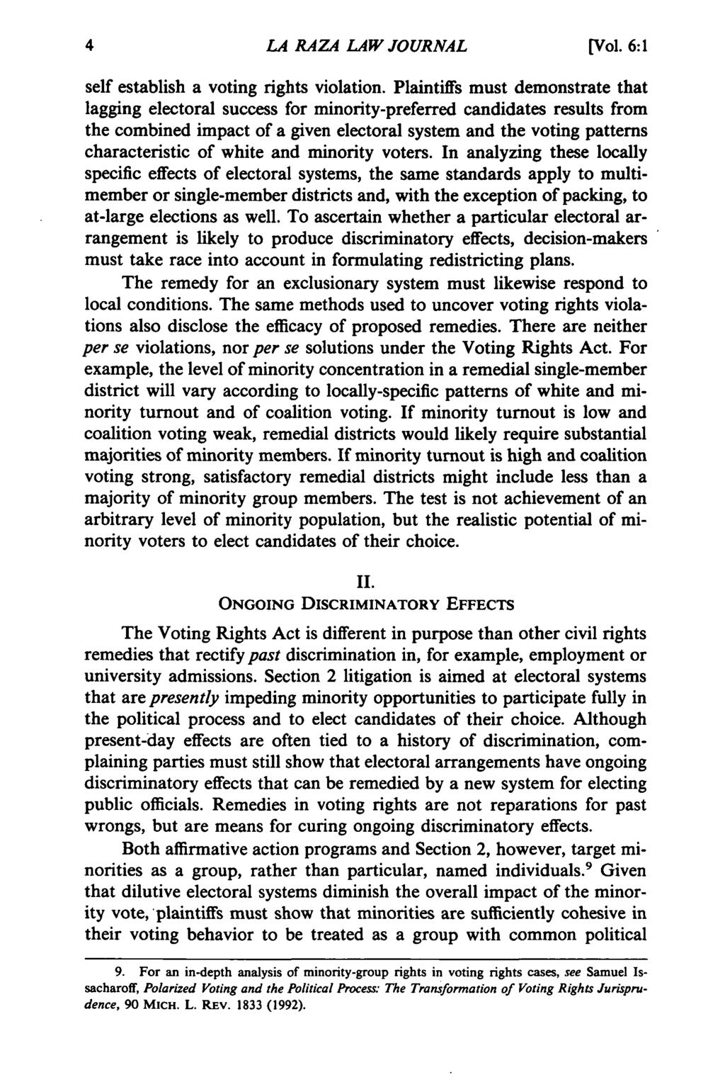 LA RAZA LAW JOURNAL [Vol. 6:1 self establish a voting rights violation.