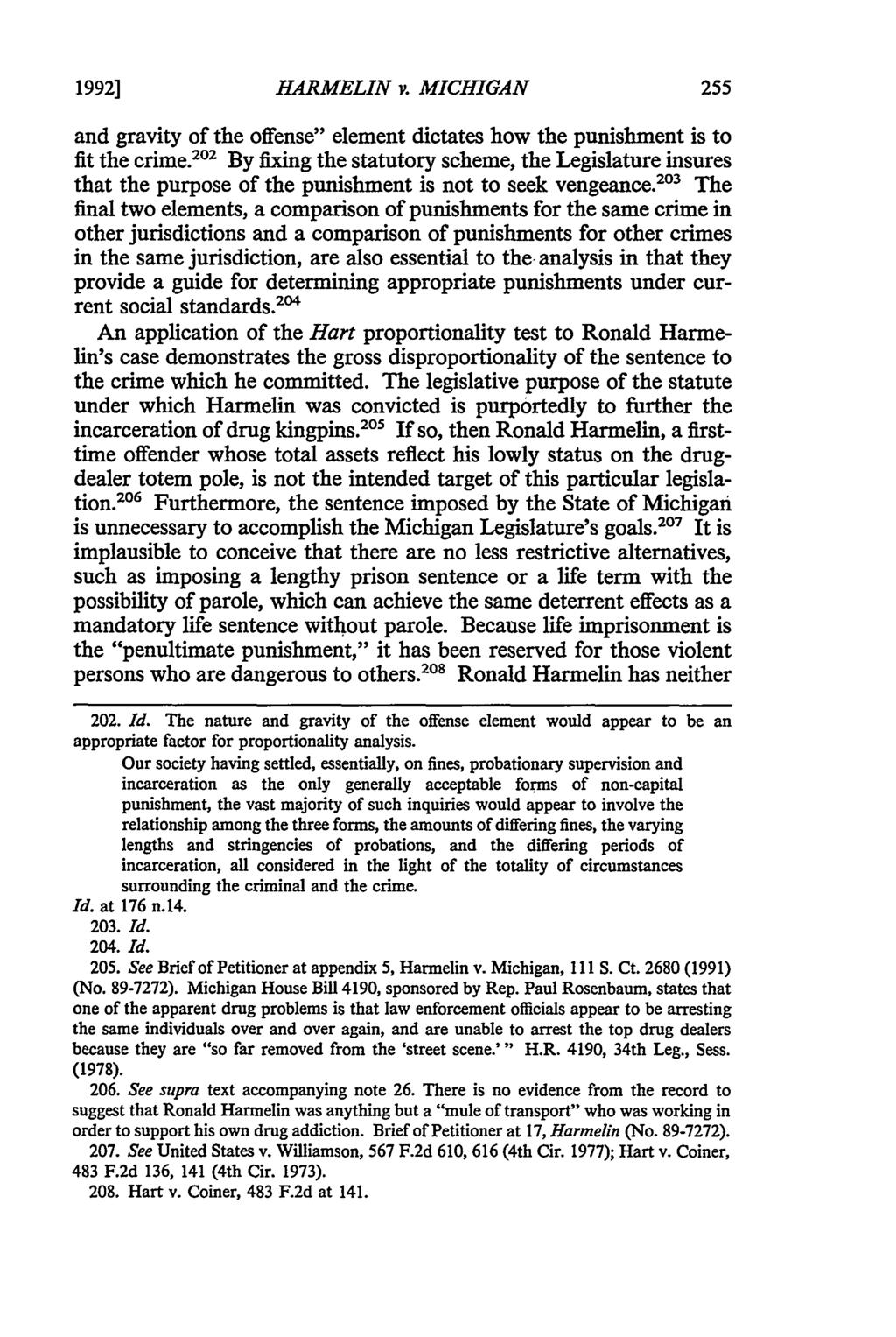 1992] HARMELIN v. MICHIGAN and gravity of the offense" element dictates how the punishment is to fit the crime.