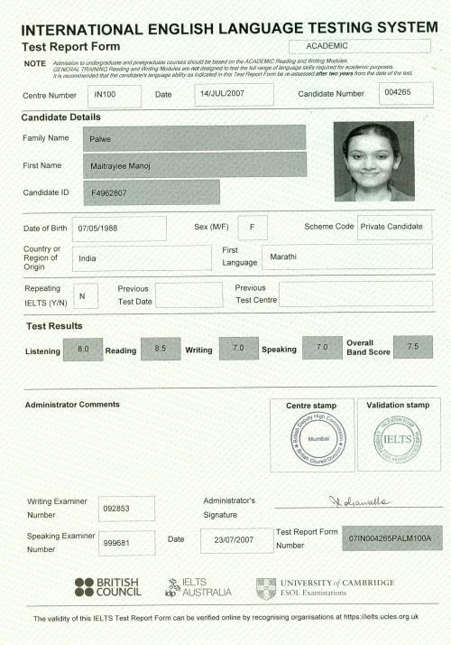 English Language Testing System (IELTS) test, with no individual element below 7.0, and achieved in a single test.