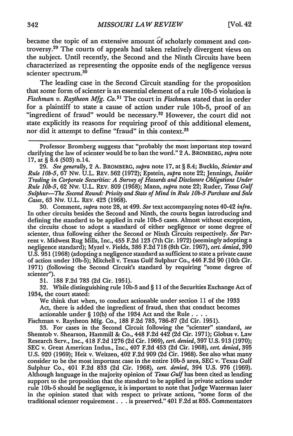 Missouri Law Review, Vol. 42, Iss. 2 [1977], Art. 11 MISSOURI LAW REVIEW [Vol. 42 became the topic of an extensive amount of scholarly comment and controversy.