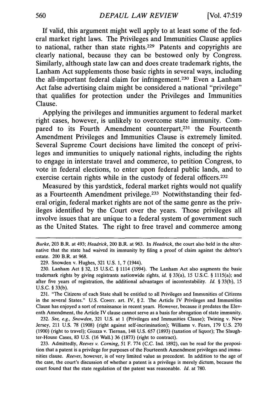 DEPAUL LAW REVIEW [Vol. 47:519 If valid, this argument might well apply to at least some of the federal market right laws.