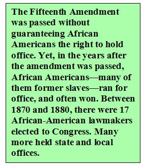 amendments to the Bill of Rights guaranteed the right to vote to all men (it did not include women), regardless of "race, color, or previous condition of servitude.