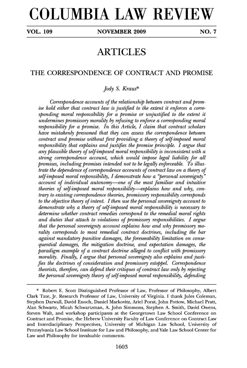 COLUMBIA LAW REVIEW VOL. 109 NOVEMBER 2009 NO. 7 ARTICLES THE CORRESPONDENCE OF CONTRACT AND PROMISE Jody S.