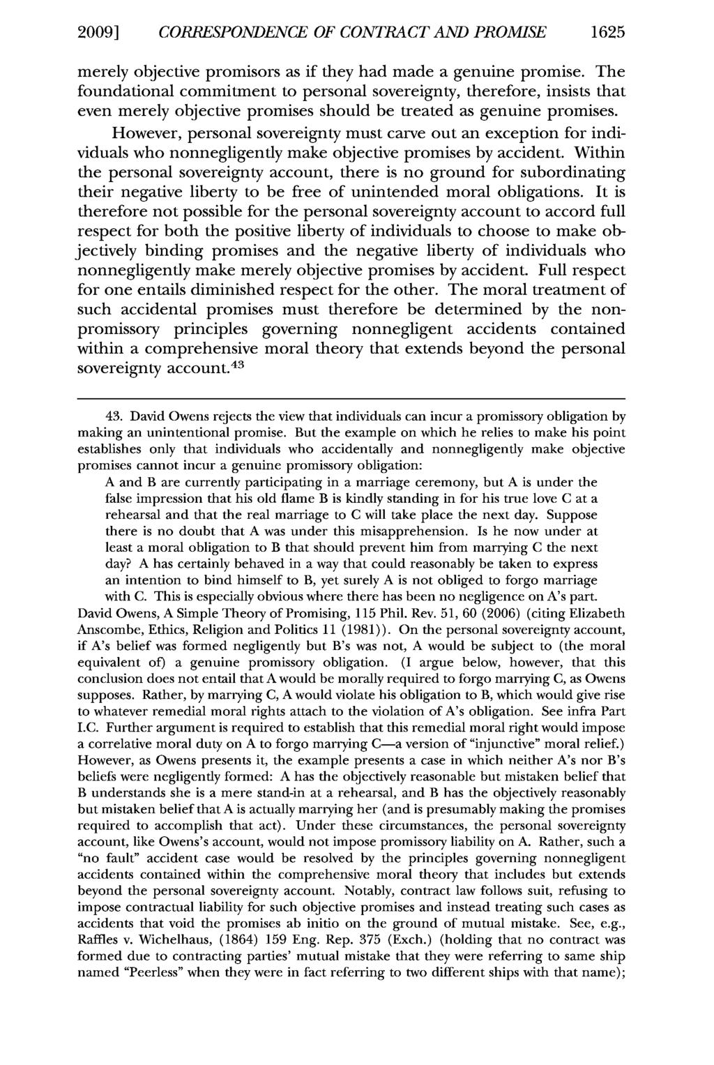 2009] CORRESPONDENCE OF CONTRACT AND PROMISE 1625 merely objective promisors as if they had made a genuine promise.