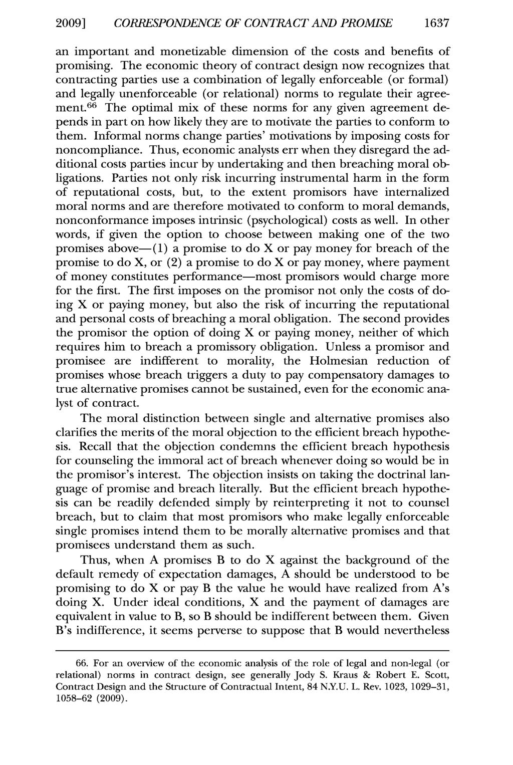 2009] CORRESPONDENCE OF CONTRACT AND PROMISE 1637 an important and monetizable dimension of the costs and benefits of promising.