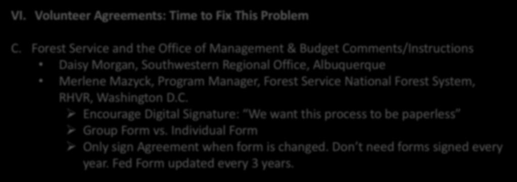VI. Volunteer Agreements: Time to Fix This Problem C.