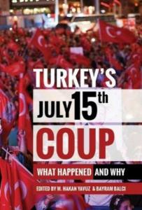 LSE Review of Books: Long Read Review: Turkey s July 15th Coup: What Happened and Why edited by M.