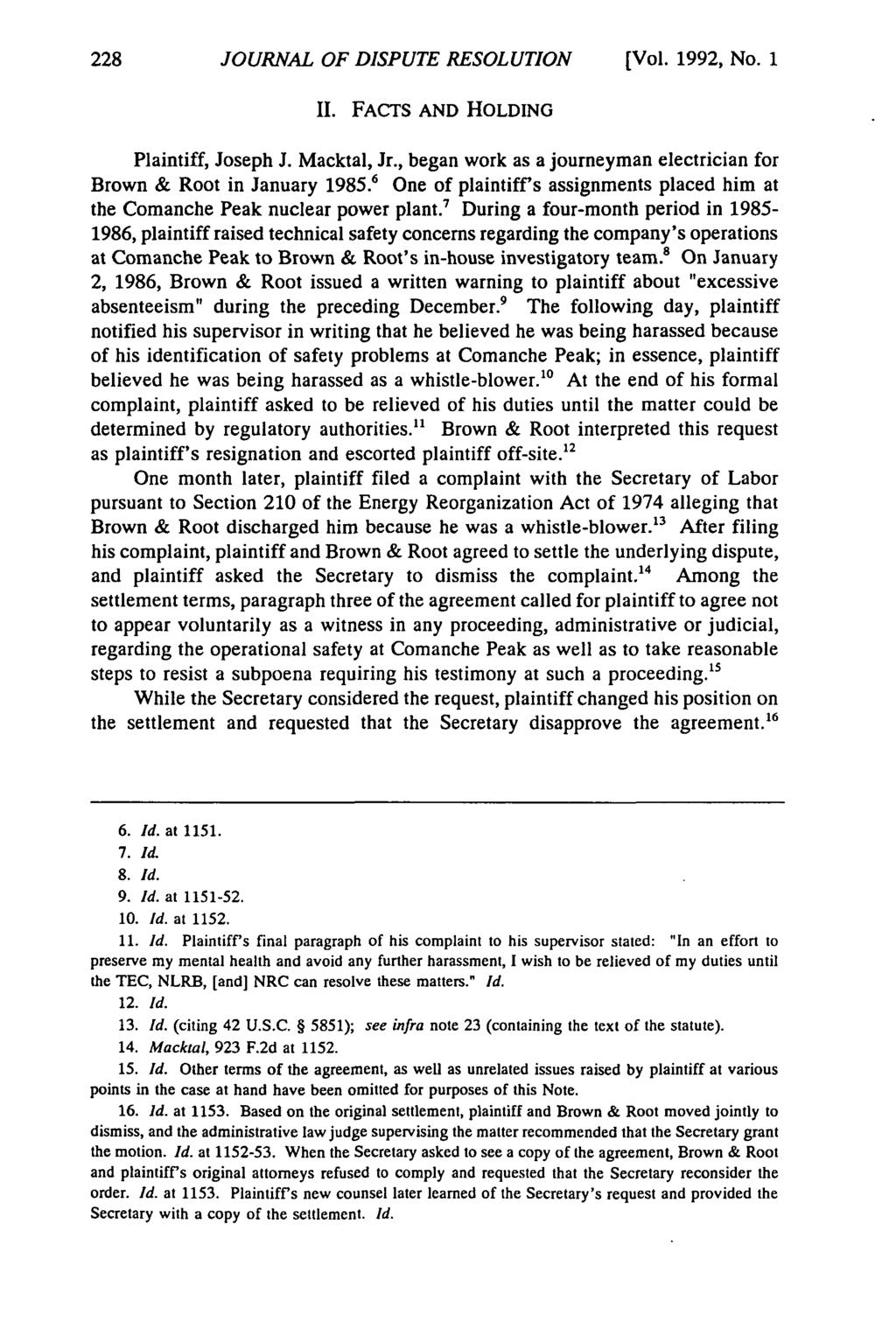 JOURNAL Journal of Dispute OF DISPUTE Resolution, Vol. RESOLUTION 1992, Iss. 1 [1992], Art. [Vol. 13 1992, No. 1 II. FACTS AND HOLDING Plaintiff, Joseph J. Macktal, Jr.
