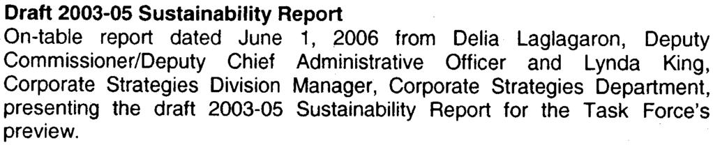 7. 4.3 Draft 2003-05 Sustainability Report On-table report dated June 1, 2006