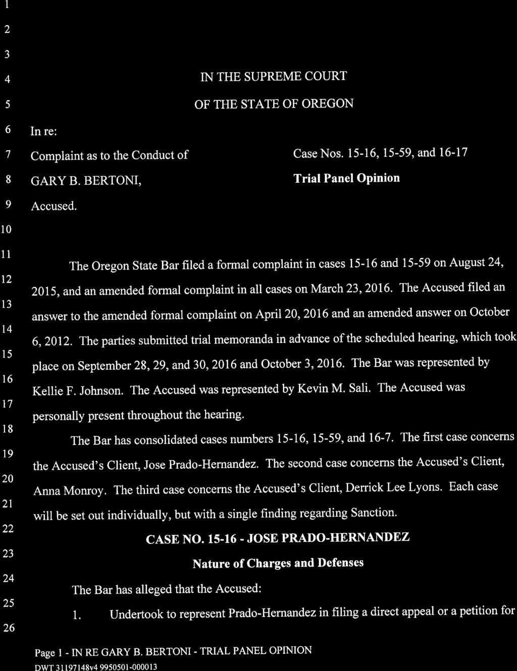 1 In re: Complaint as to the Conduct of GARY B. BERTONI, Accused. IN THE SUPREME COURT OF THE STATE OF OREGON CaseNos.