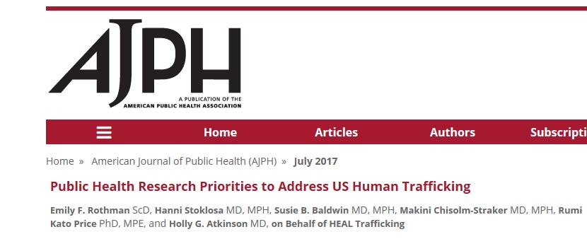 The HEAL Trafficking Research Committee developed a set of recommendations for research on human trafficking in the United States from a public health perspective.