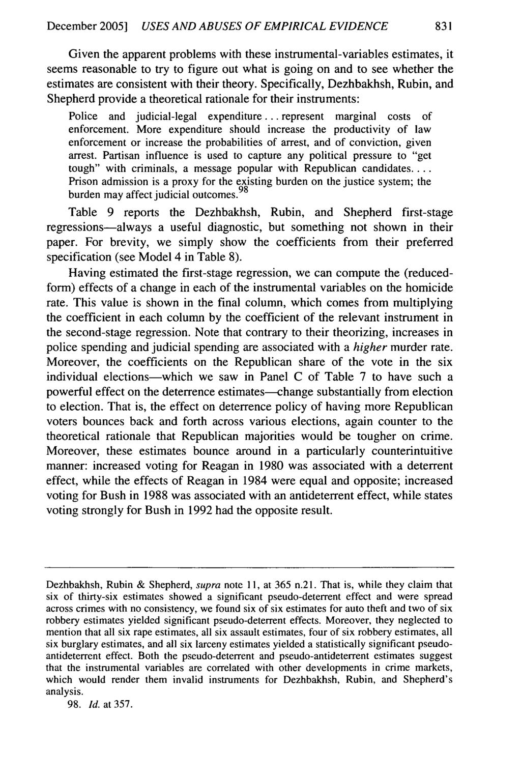 December 2005] USES AND ABUSES OF EMPIRICAL EVIDENCE 831 Given the apparent problems with these instrumental-variables estimates, it seems reasonable to try to figure out what is going on and to see