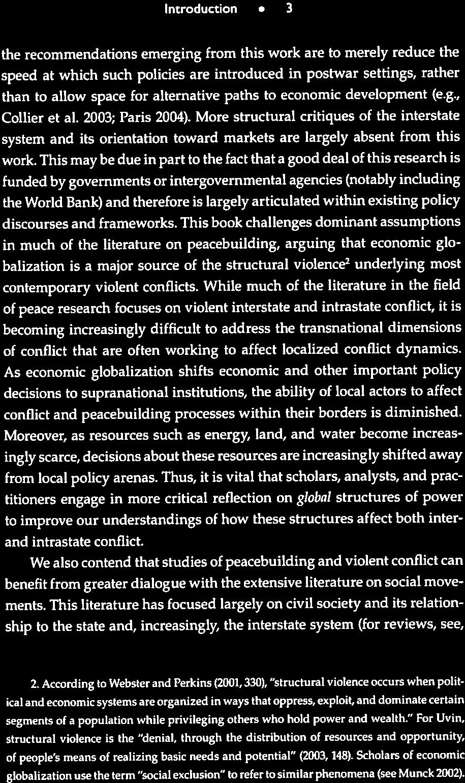 2 Globalization, Social Movements, and Peacebuilding the 1980s and 1990s} Citics of global makets wee maginalized fom majo policy debates as the global financial institutions took on moe in fluential