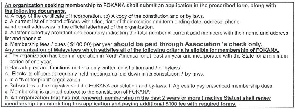 FEDERATION OF KERALA ASSOCIATIONS IN NORTH AMERICA (FOKANA) Application for Membership (Renewal/ New) 1. Name of Organization Date of Application 2. Address City State Zip _ 3. Web address 4.
