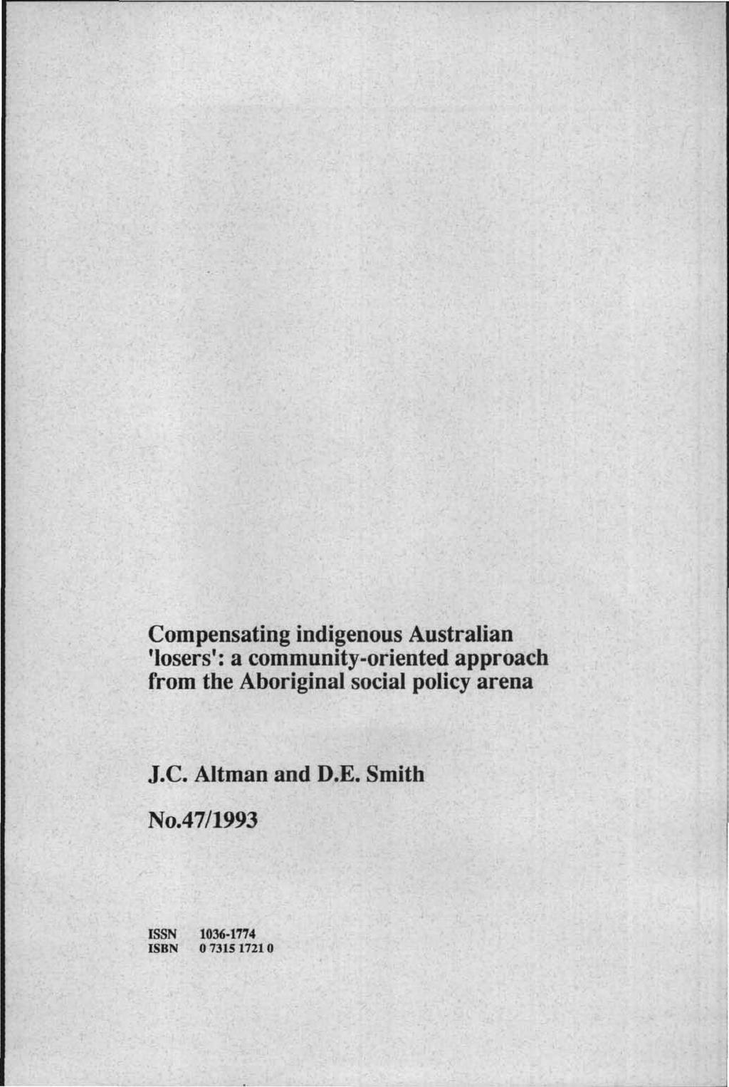 Compensating indigenous Australian 'losers': a community-oriented approach from the