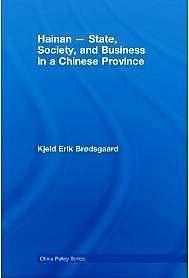 1 Erik Kjeld Brødsgaard, Hainan State, Society, and Business in a Chinese Province London, Routledge, 2009, 190 pp. Hiav-yen Dam Translation : N.
