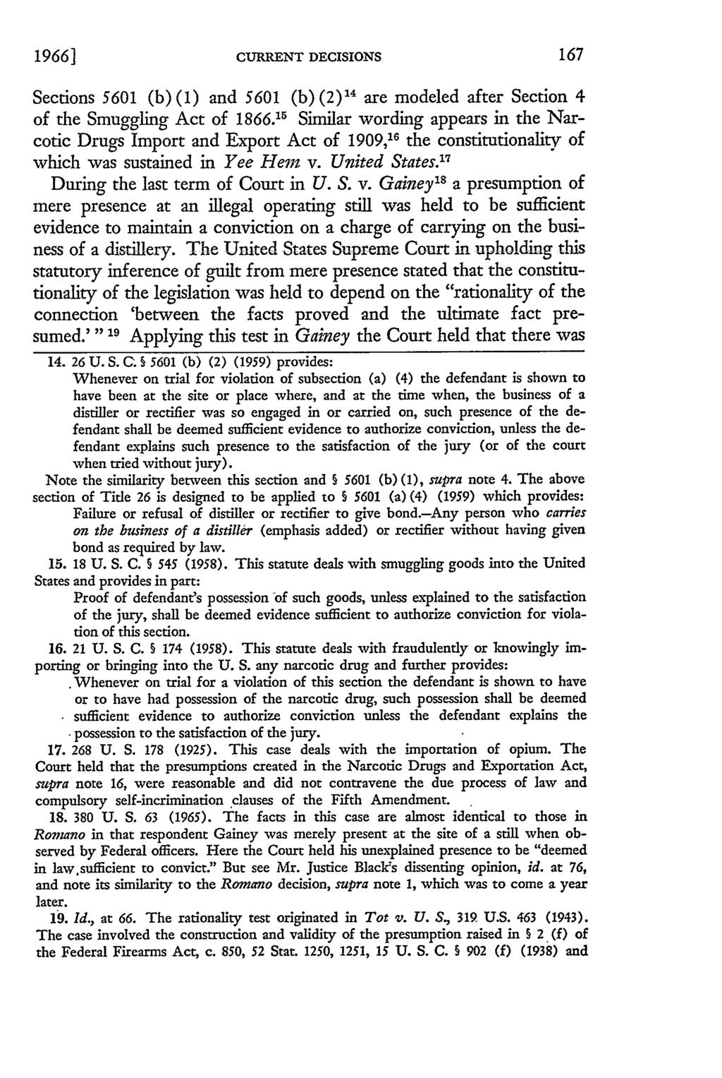 1966] CURRENT DECISIONS Sections 5601 (b) (1) and 5601 (b) (2)'1 are modeled after Section 4 of the Smuggling Act of 1866.