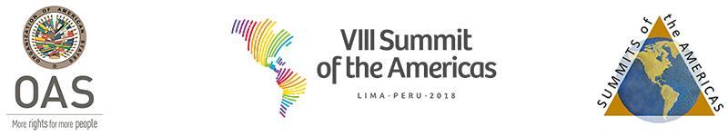 EIGHT SUMMIT OF THE AMERICAS OEA/Ser.E April 13 and 14, 2018 CA-VIII/doc.