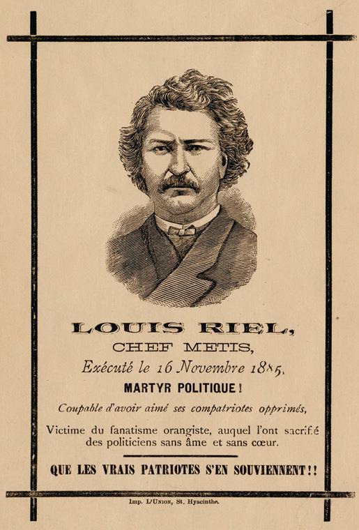 Political Consequences of the Métis Uprisings French leaflet depicting Louis Riel as a hero/martyr
