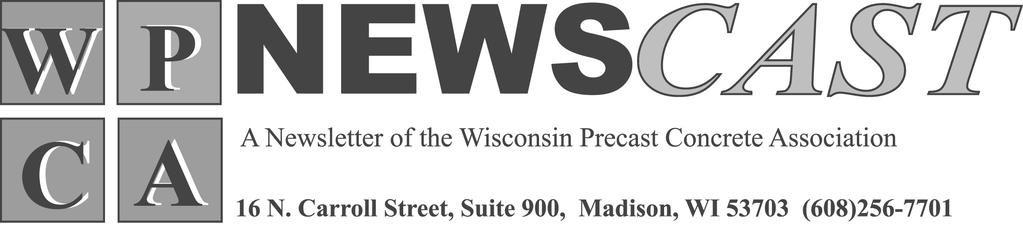 Your Organiztion Newsletter Date Volume 1, Issue 1 10 E Doty St., Suite 523, Madison, WI 53703 (608) 441-1436 Renew Your WPCA Membership Today!