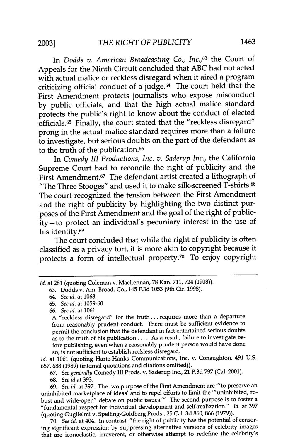 20031 THE RIGHT OF PUBLICITY 1463 In Dodds v. American Broadcasting Co., Inc.