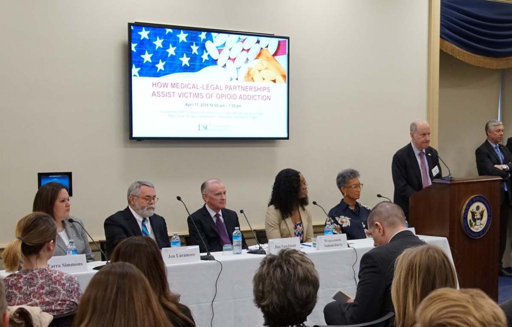Education and Outreach United States House of Representatives Briefing on How Medical- Legal Partnerships Assist Victims of Opioid Addiction Sponsored by the Congressional Access to Civil Legal