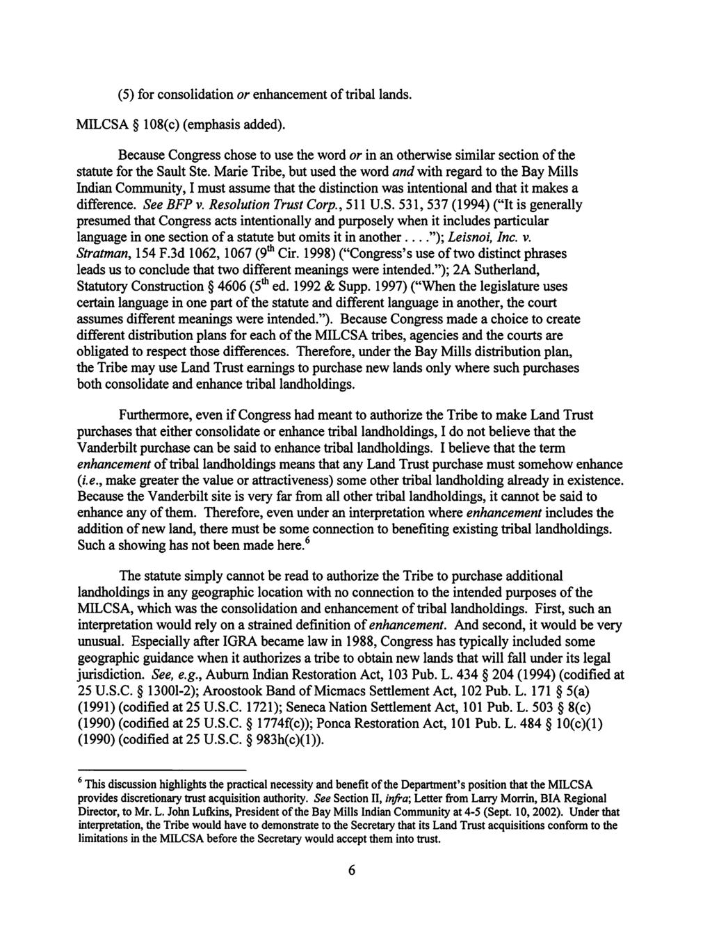 Case 1:18-cv-02035-TNM Document 1-1 Filed 08/30/18 Page 7 of 17 (5) for consolidation or enhancement of tribal lands. MILCSA 5 108(c) (emphasis added).