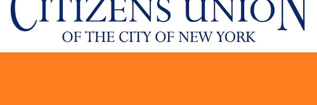 1/8 2014 QUESTIONNAIRE FOR CANDIDATES FOR NEW YORK STATE LEGISLATURE Citizens Union appreciates your response to the following questionnaire related to policy issues facing New York State and our