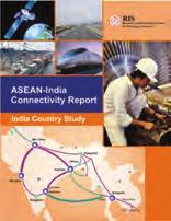 ASEAN-India Connectivity Report: India Country Study Author: RIS This report outlines an appropriate strategy to enhance the physical connectivity between ASEAN and India.