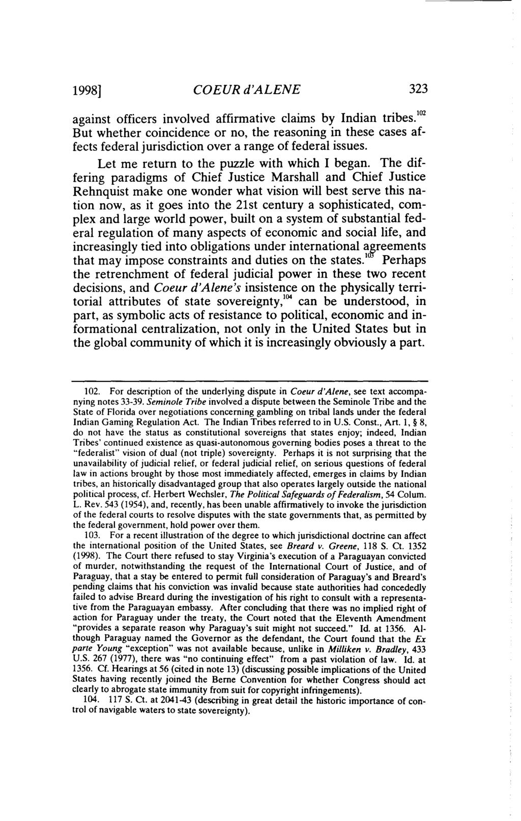 1998] COEUR d'alene 323 against officers involved affirmative claims by Indian tribes.