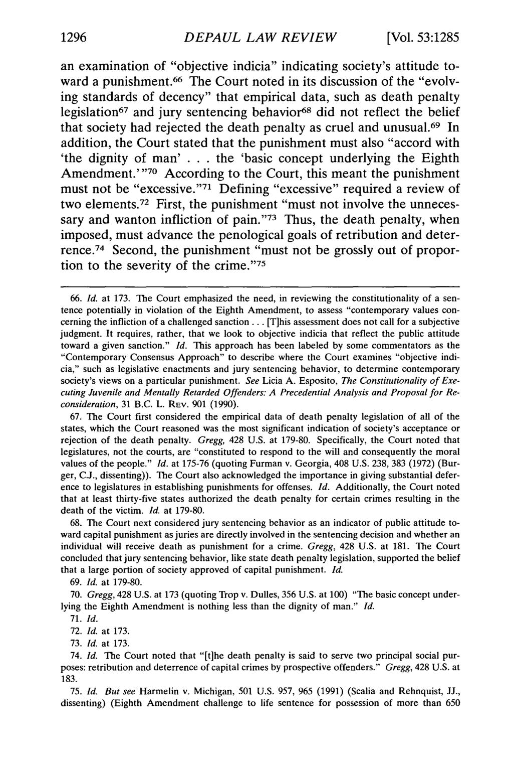 1296 DEPAUL LAW REVIEW [Vol. 53:1285 an examination of "objective indicia" indicating society's attitude toward a punishment.