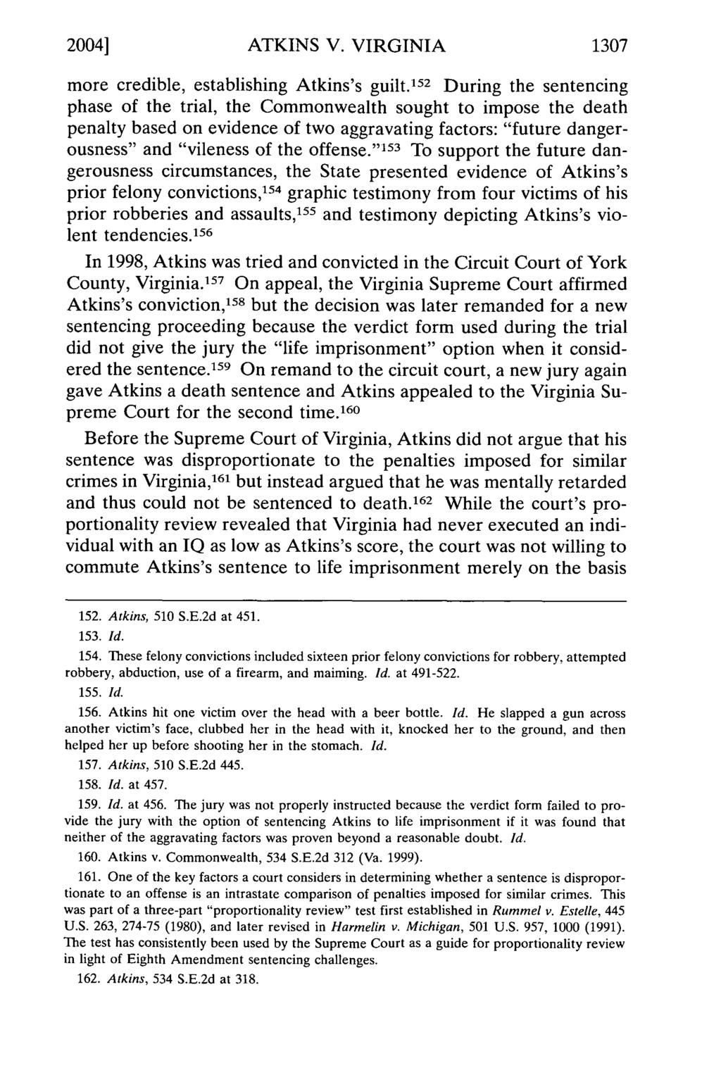 2004] ATKINS V. VIRGINIA 1307 more credible, establishing Atkins's guilt.