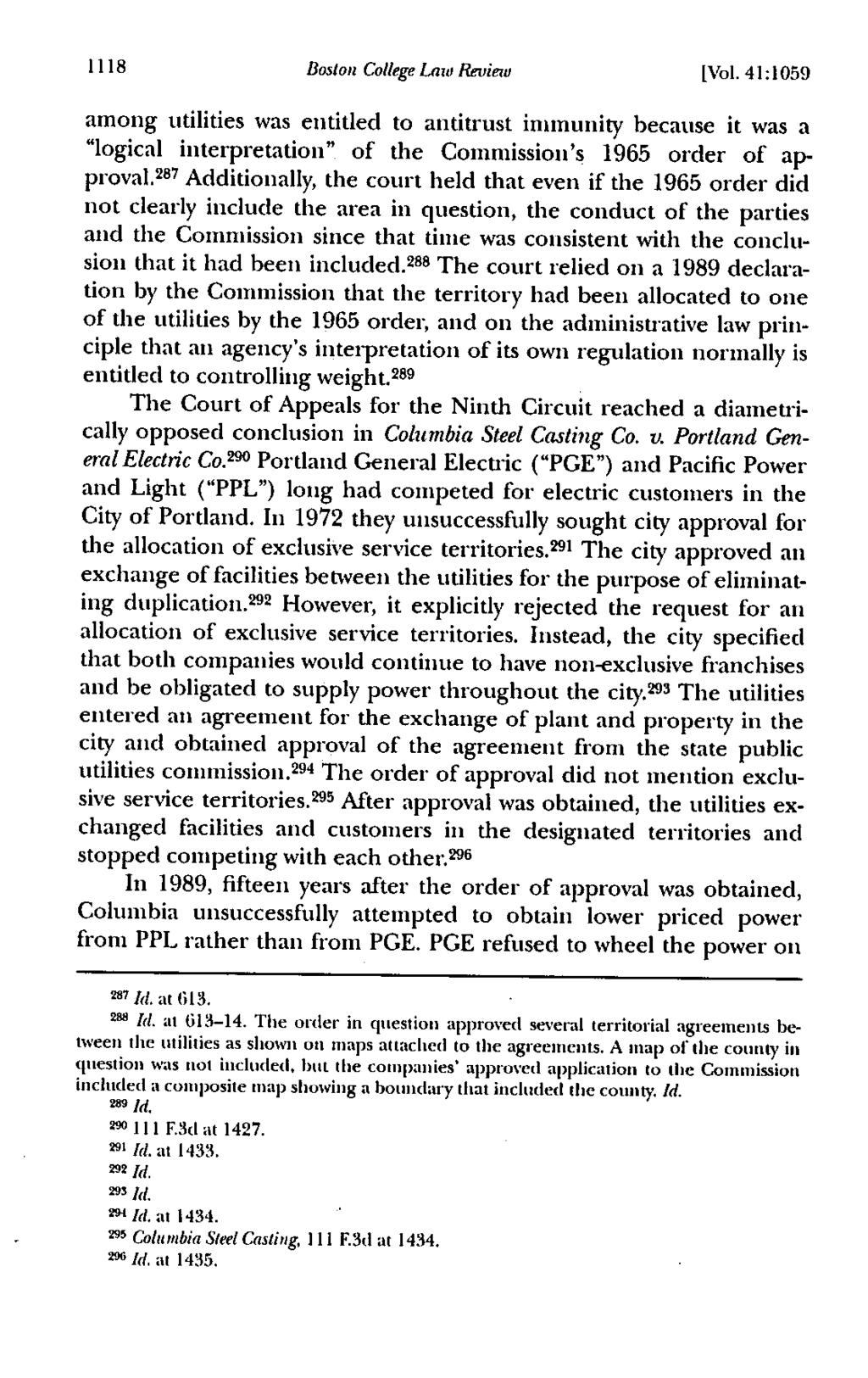 1118 Boston College Law Review [Vol. 41:1059 among utilities was entitled to antitrust immunity because it was a "logical interpretation". of the Commission's 1965 order of approval.