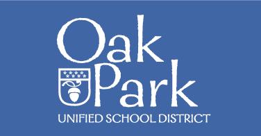 DATE: April 18, 2017 OAK PARK UNIFIED SCHOOL DISTRICT BOARD OF EDUCATION AGENDA #940 PLACE: Oak Park High School Presentation Room G-9 899 N. Kanan Road, Oak Park, CA 91377 TIME: 5:00 p.m. Closed Session G9 6:00 p.