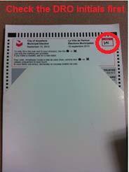 DRO Initials The DRO is to insert ballot into secrecy folder and hand to the elector.