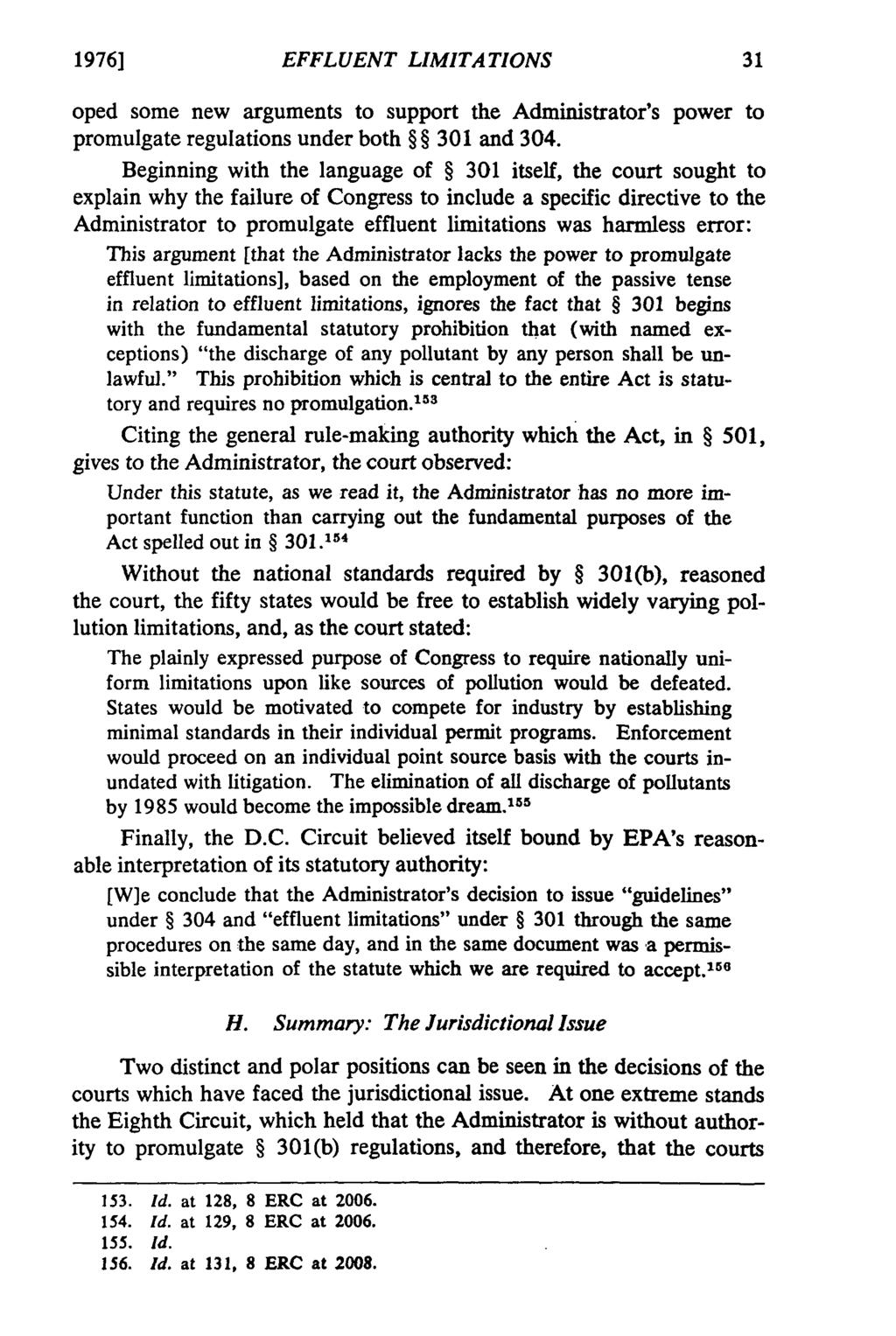 1976] EFFLUENT LIMITATIONS oped some new arguments to support the Administrator's power to promulgate regulations under both 301 and 304.