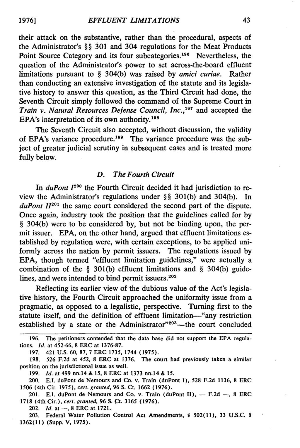1976] EFFLUENT LIMITATIONS their attack on the substantive, rather than the procedural, aspects of the Administrator's 301 and 304 regulations for the Meat Products Point Source Category and its four