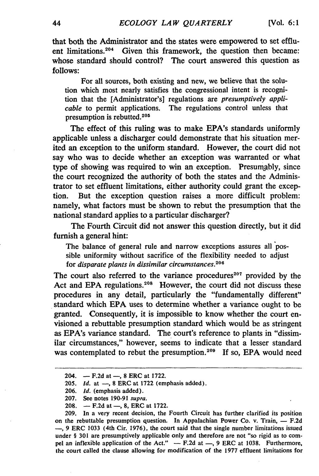ECOLOGY LAW QUARTERLY [Vol. 6:1 that both the Administrator and the states were empowered to set effluent limitations.