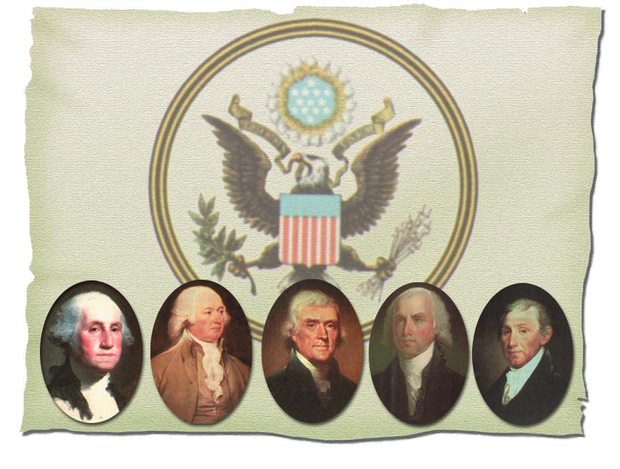 AMERICA FROM 1789 TO 1820 President: Served: Party: George Washington John Adams Thomas Jefferson James Madison James Monroe 1789-1797 1797-1801 1801-1809 1809-1817 1817-1825 none Federalist
