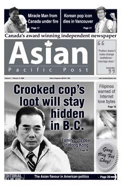 THE ASIAN PACIFIC POST Serving the Urban Asian/ Chinese Markets Fact More than one half of the people living in Vancouver will belong to a visible minority by 2017.