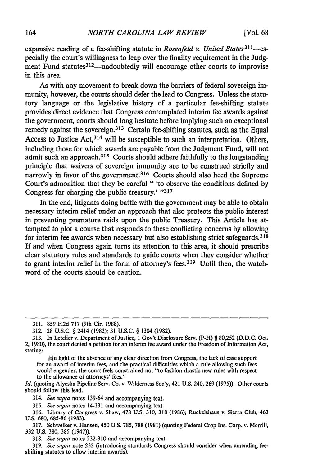 NORTH CAROLINA LAW REVIEW [Vol. 68 expansive reading of a fee-shifting statute in Rosenfeld v.