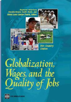 Wages Recent book analyzes wages and working conditions in Cambodia, El Salvador, Honduras, Indonesia, and Madagascar Analysis mixes qualitative and quantitative analysis of working conditions and