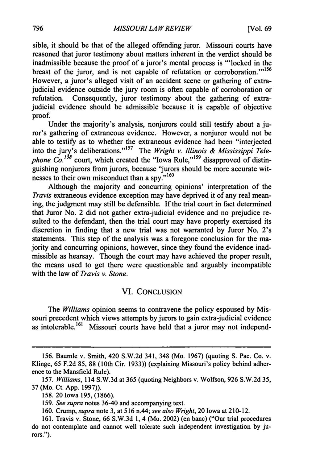 Missouri Law Review, Vol. 69, Iss. 3 [2004], Art. 6 MISSOURI LAW REVIEW [Vol. 69 sible, it should be that of the alleged offending juror.