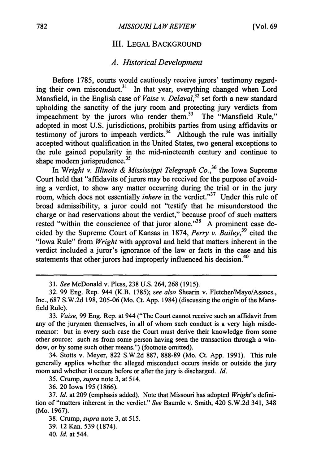 Missouri Law Review, Vol. 69, Iss. 3 [2004], Art. 6 MISSOURI LAW REVIEW [Vol. 69 III. LEGAL BACKGROUND A.