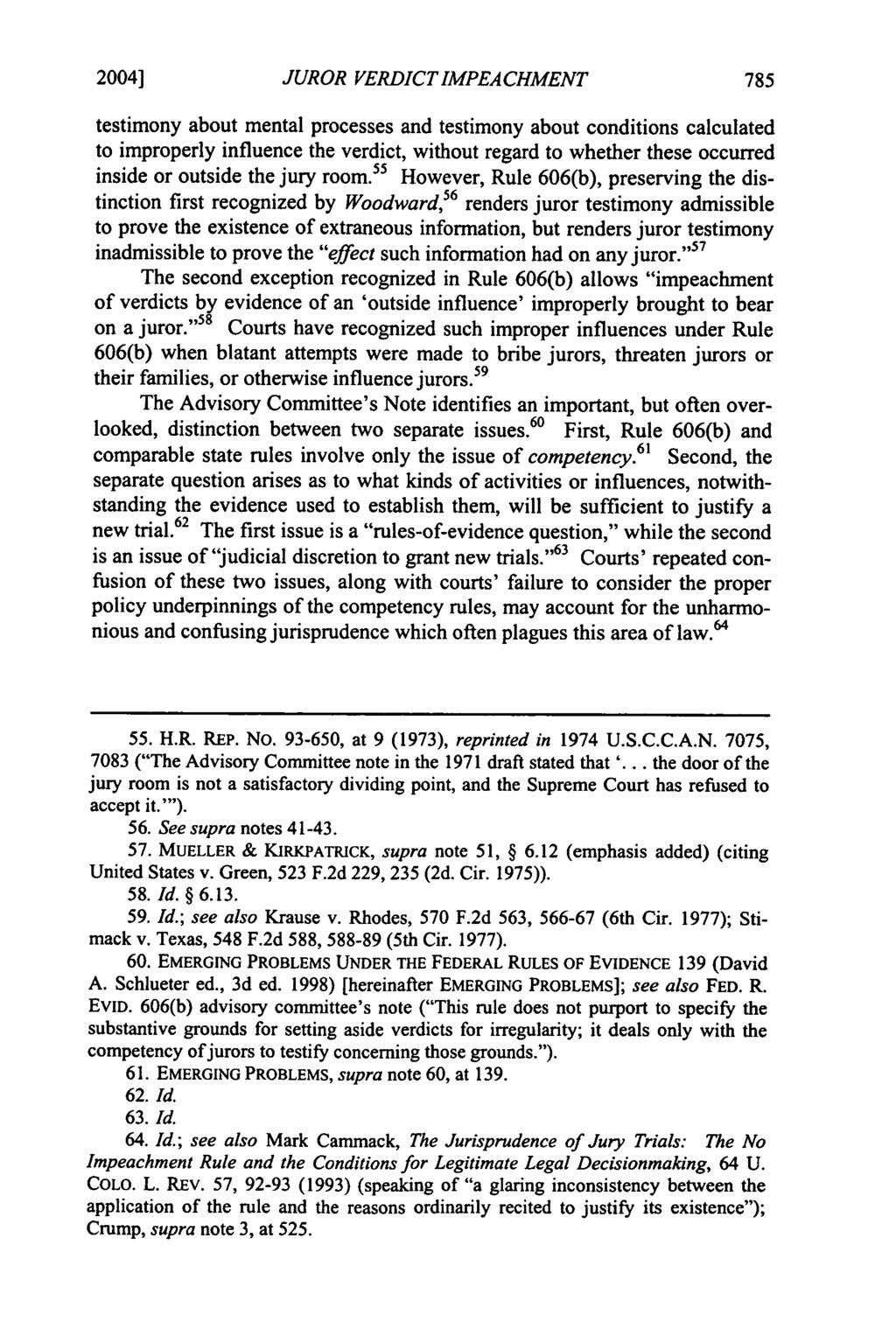 2004] Mudd: Mudd: Liberalizing the Mansfield Rule in Missouri: JUROR VERDICTIMPEACHMENT testimony about mental processes and testimony about conditions calculated to improperly influence the verdict,