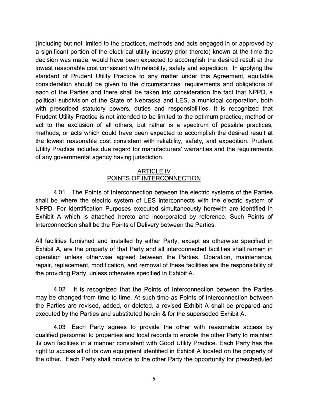 Page 7 of 118 (including but not limited to the practices, methods and acts engaged in or approved by a significant portion of the electrical utility industry prior thereto) known at the time the