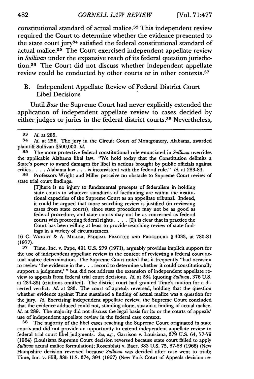 482 CORNELL LA W REVIEW [Vol. 71:477 constitutional standard of actual malice.