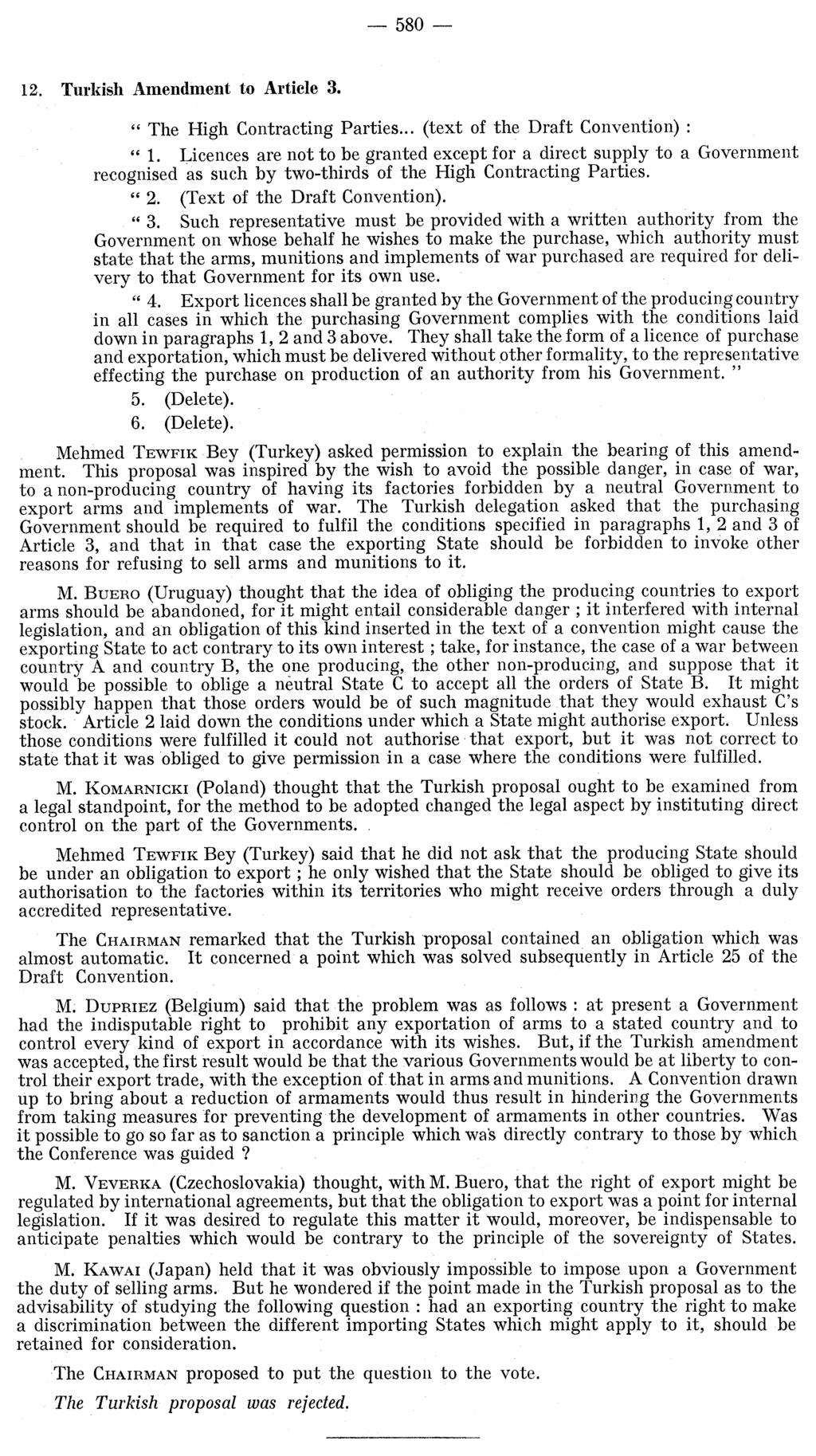 580-12. Turkish Amendment to Article 3. "The High Contracting Parties... (text of the Draft Convention): " 1.
